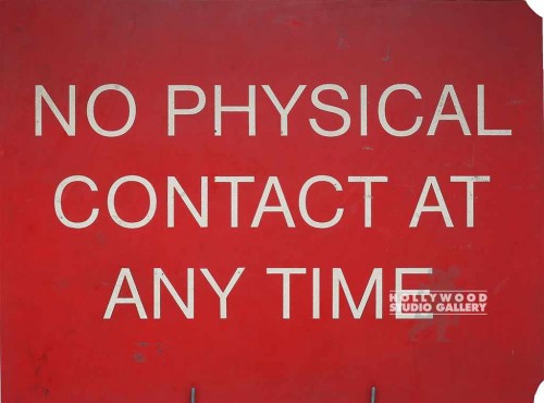 18X24 NO PHYSICAL CONTACT/RED SIGN