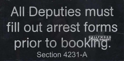 6X12 BLK SIGN/"ALL DEPUTIES MUST"
