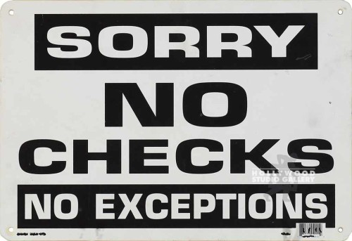 10x14 SORRY NO CHECKS SIGN