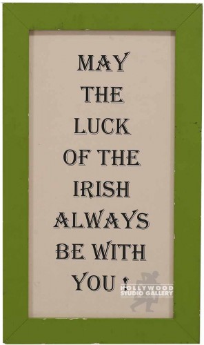 14X8 GREEN FRM/ MAY THE LUCKIRISH