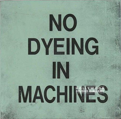 11x11 NO DYEING IN MACHINE SIGN