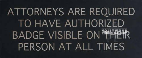 11X18 ATTORNEYS ARE REQUIRED SIGN