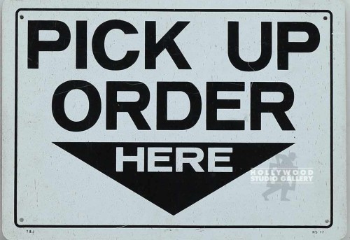 10x14 Pick Up Order Here/Sign