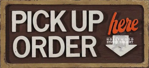 7x14 PICK UP ORDER WOOD SIGN