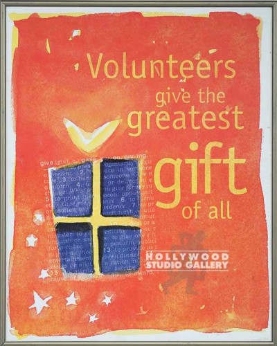 16X20 VOLUNTEERS GIVE THE GREATEST