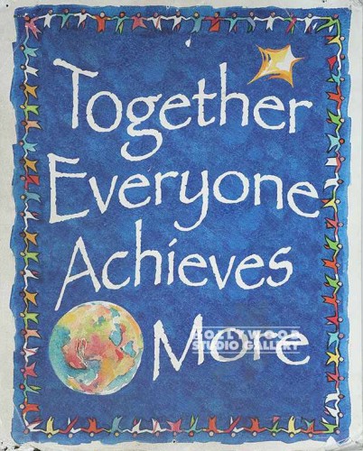 30X24" TOGETHR EVERYONE ACHIEVES MO